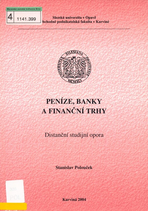 Peníze, banky a finanční trhy: distanční studijní opora