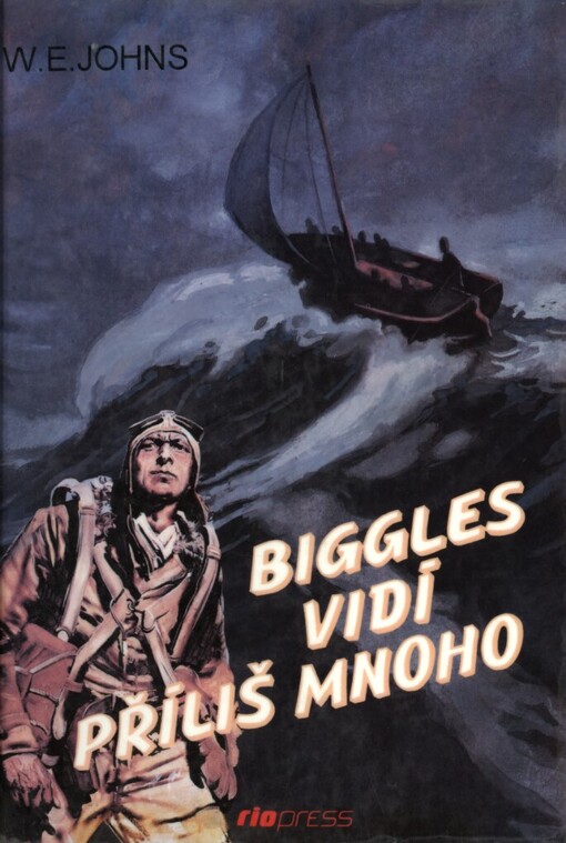 Biggles vidí příliš mnoho