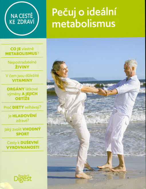 Pečuj o ideální metabolismus : na cestě ke zdraví