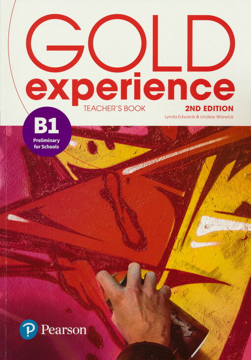 Gold experience : preliminary for schools. Teacher's book