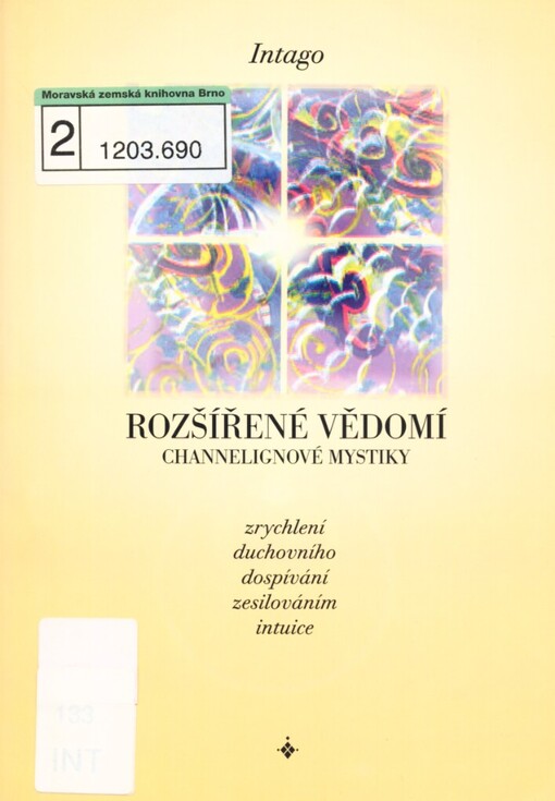 Rozšířené vědomí channelingové mystiky: zrychlení duchovního dospívání zesilováním intuice