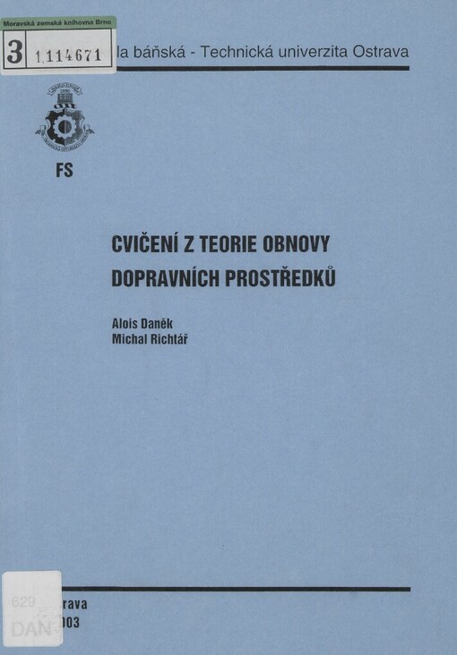 Cvičení z teorie obnovy dopravních prostředků