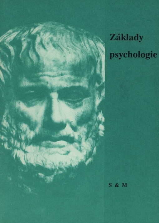 Základy psychologie: učební text pro střední školy
