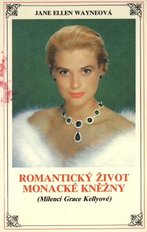 Romantický život monacké kněžny: milenci Grace Kellyové