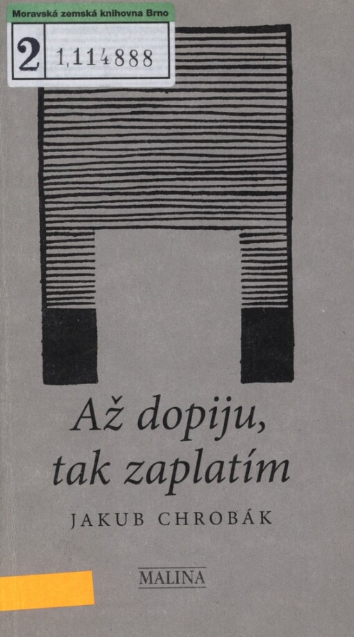 Až dopiju, tak zaplatím: ilustrace Jiří Brňovják]