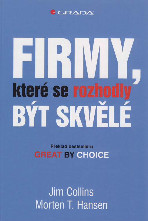 Firmy, které se rozhodly být skvělé