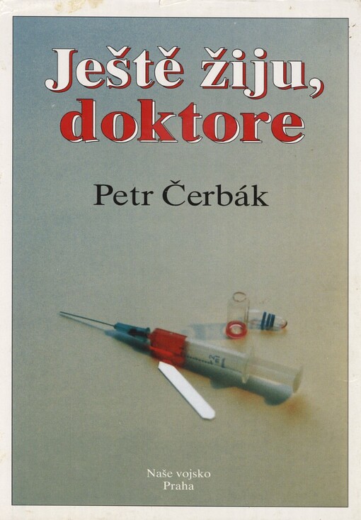 Ještě žiju, doktore