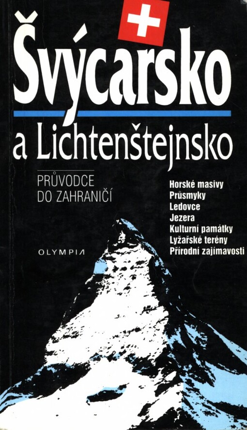 Švýcarsko a Lichtenštejnsko: průvodce do zahraničí