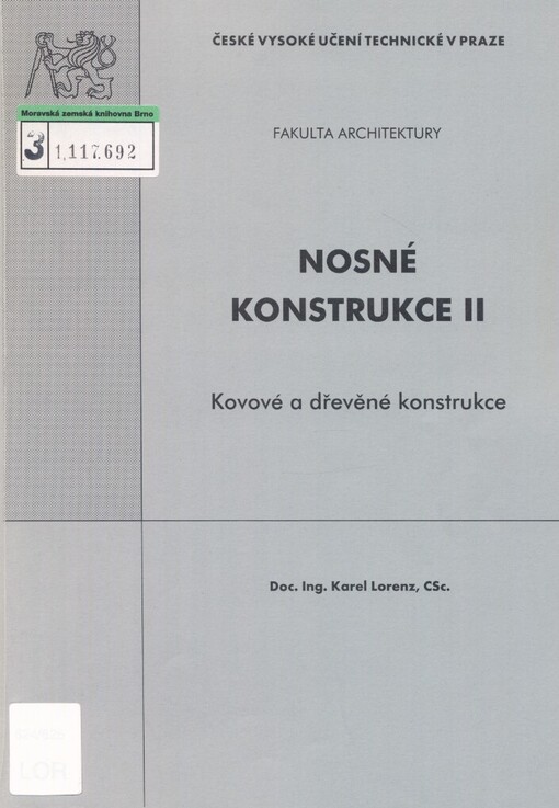 Nosné konstrukce II: kovové a dřevěné konstrukce