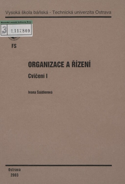 Organizace a řízení: cvičení I