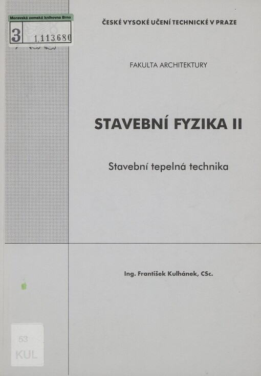 Stavební fyzika II: stavební tepelná technika