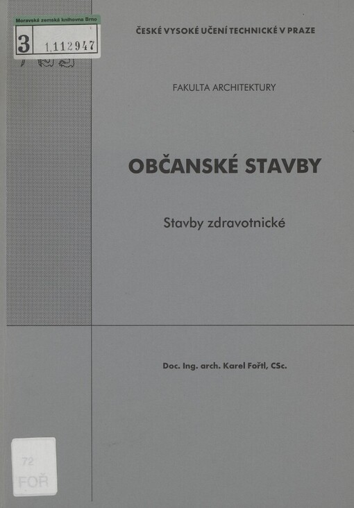 Občanské stavby: stavby zdravotnické