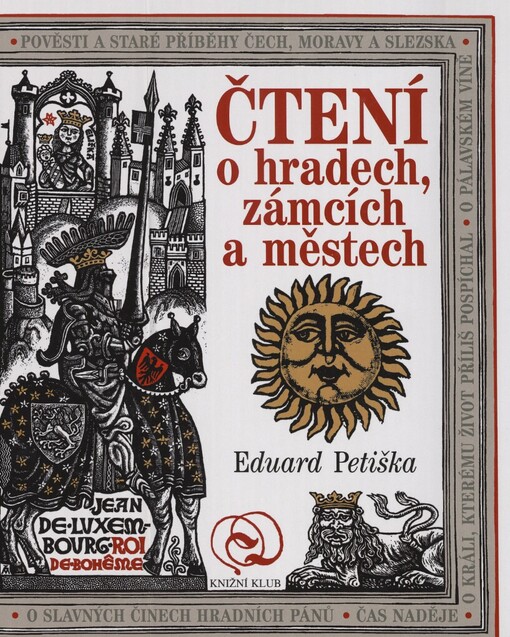 Čtení o hradech, zámcích a městech: pověsti a staré příběhy Čech, Moravy a Slezska