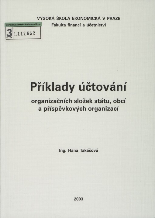 Příklady účtování organizačních složek státu, obcí a příspěvkových organizací
