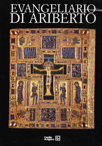 Evangeliario di Ariberto : un capolavoro dell'oreficeria medievale lombarda