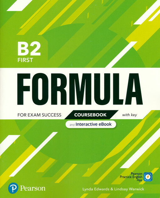 Formula for exam success : B2 first. Coursebook : with key and Interactive eBook
