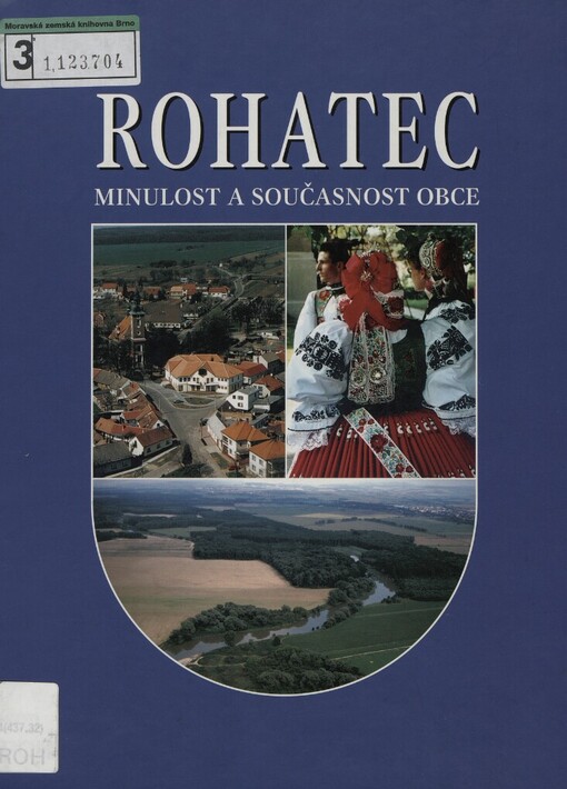 Rohatec: minulost a současnost obce