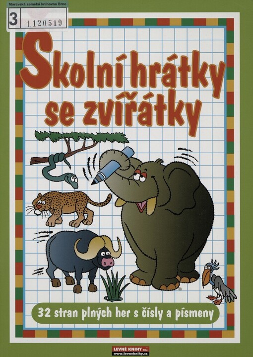 Školní hrátky se zvířátky: 32 stran plných her s čísly a písmeny
