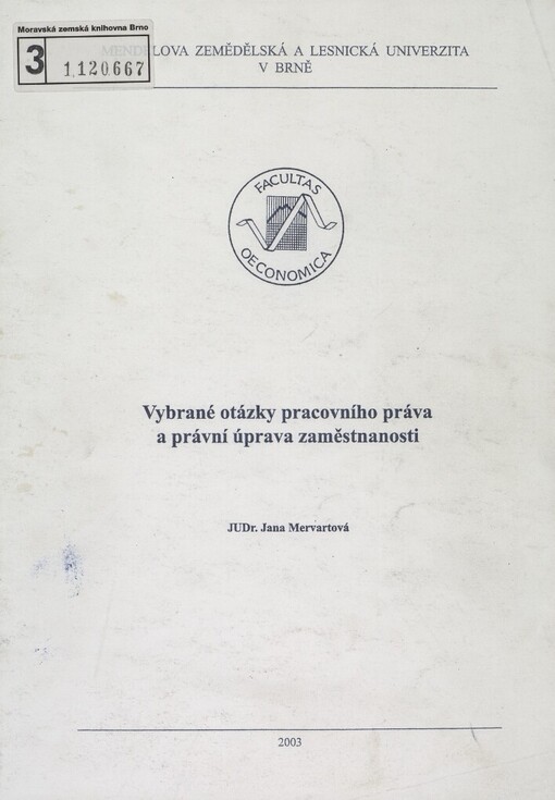 Vybrané otázky pracovního práva a právní úprava zaměstnanosti