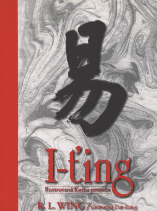 I-ťing: ilustrovaná Kniha proměn