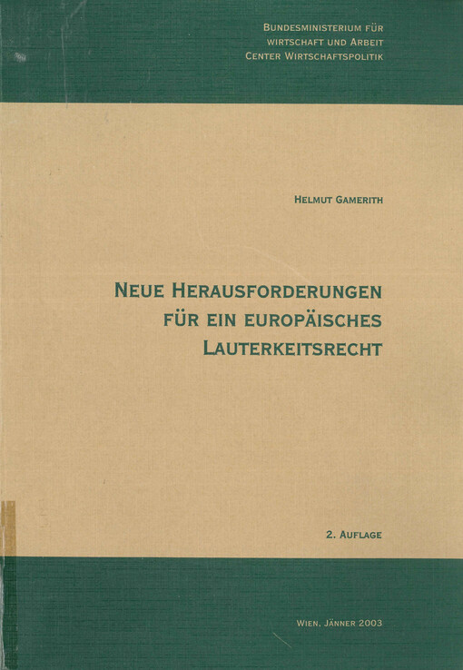 Neue Herausforderungen für ein europäisches Lauterkeitsrecht