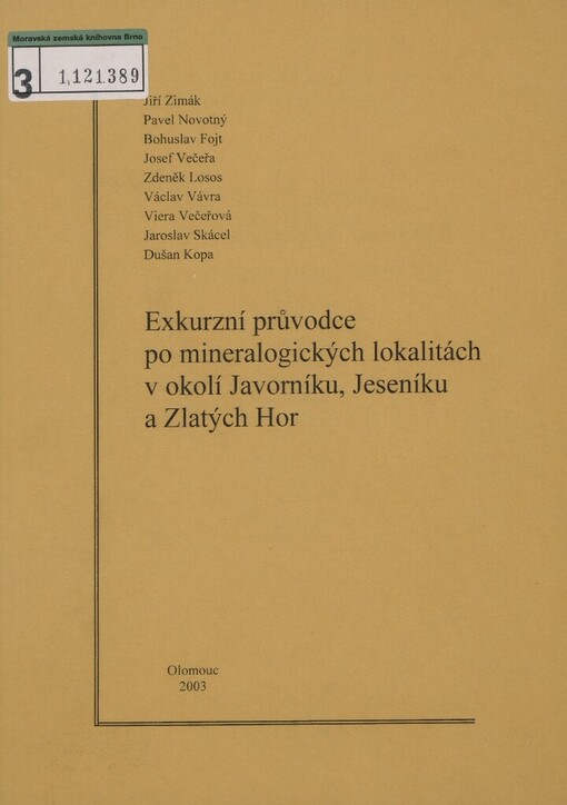 Exkurzní průvodce po mineralogických lokalitách v okolí Javorníku, Jeseníku a Zlatých Hor