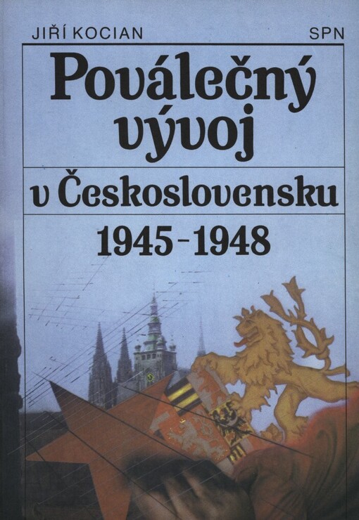 Poválečný vývoj v Československu 1945-1948: [historický ústav na pomoc škole
