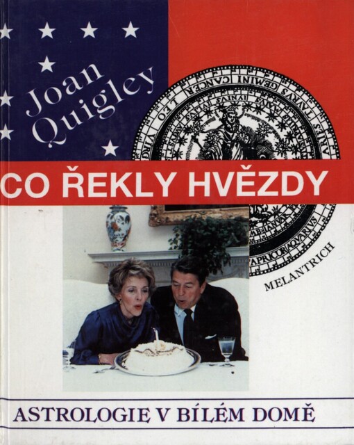 Co řekly hvězdy: (astrologie v Bílém domě)