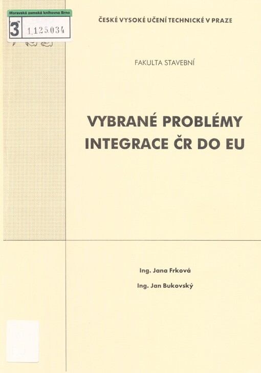 Vybrané problémy integrace ČR do EU