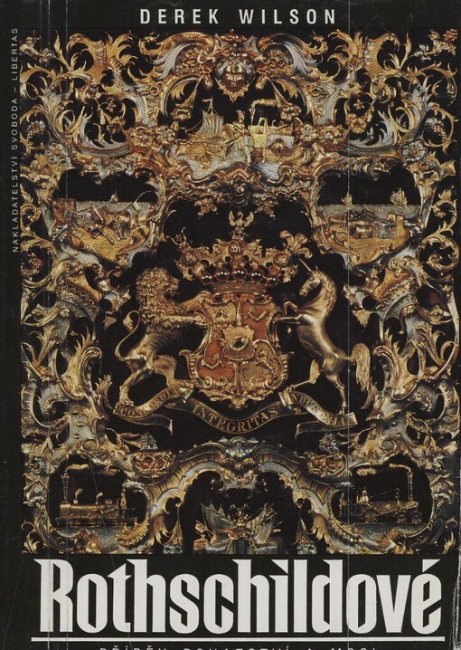 Rothschildové: příběh bohatství a moci