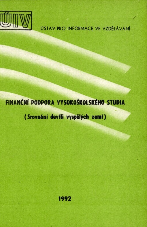 Finanční podpora vysokoškolského studia: Srovnání devíti vyspělých zemí