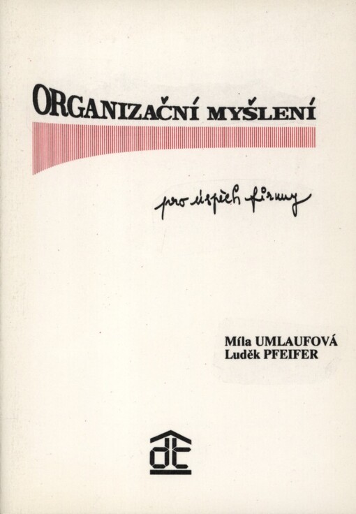 Organizační myšlení pro úspěch firmy