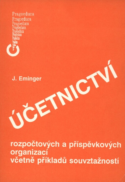 Účetnictví rozpočtových a příspěvkových organizací včetně příkladů souvztažností
