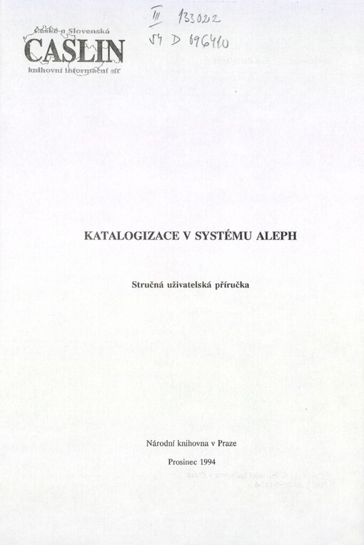 Katalogizace v systému Aleph: stručná uživatelská příručka