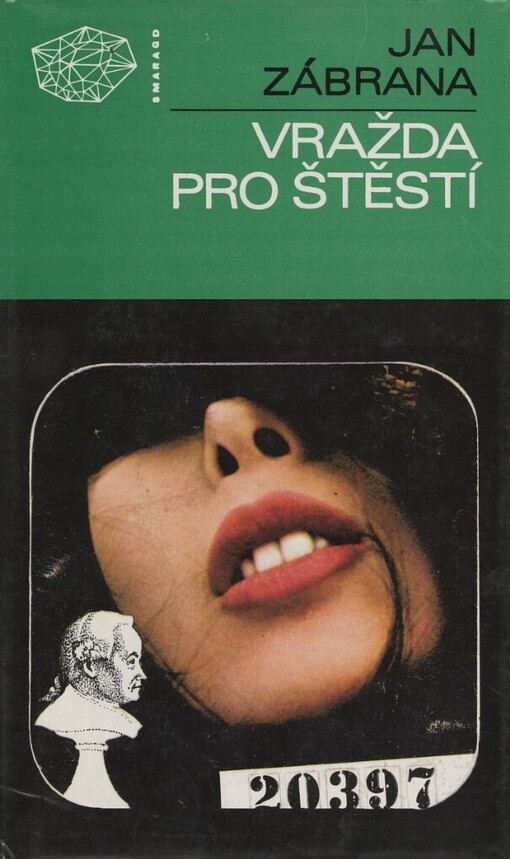 Vražda pro štěstí: První vyprávění doktora Pivoňky : detektivní román