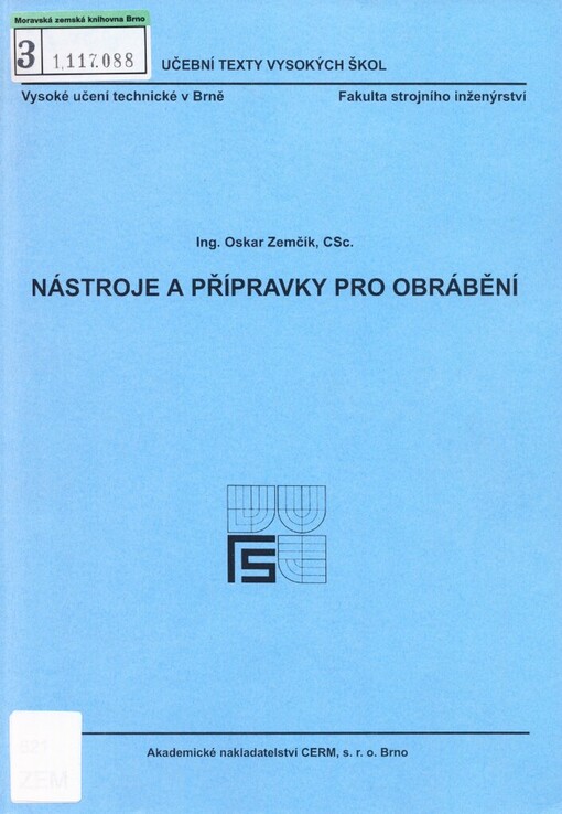 Nástroje a přípravky pro obrábění