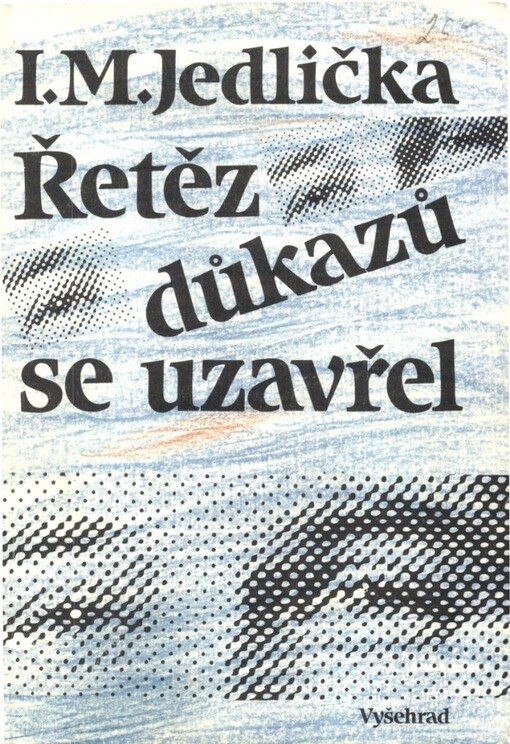 Řetěz důkazů se uzavřel: kriminální příběhy