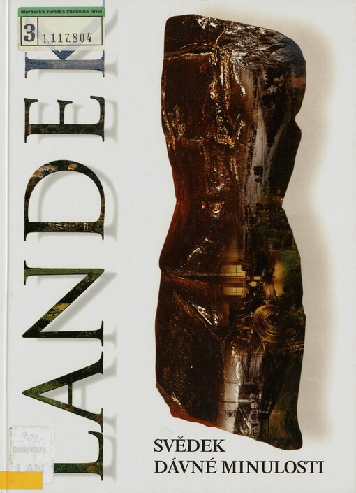 Landek: svědek dávné minulosti