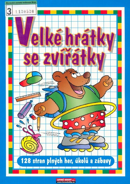 Velké hrátky se zvířátky: 128 stran plných her, úkolů a zábavy