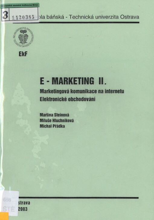 E-marketing II: marketingová komunikace na internetu : elektronické obchodování
