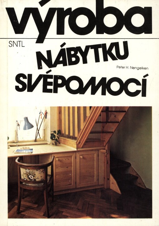 Výroba nábytku svépomocí