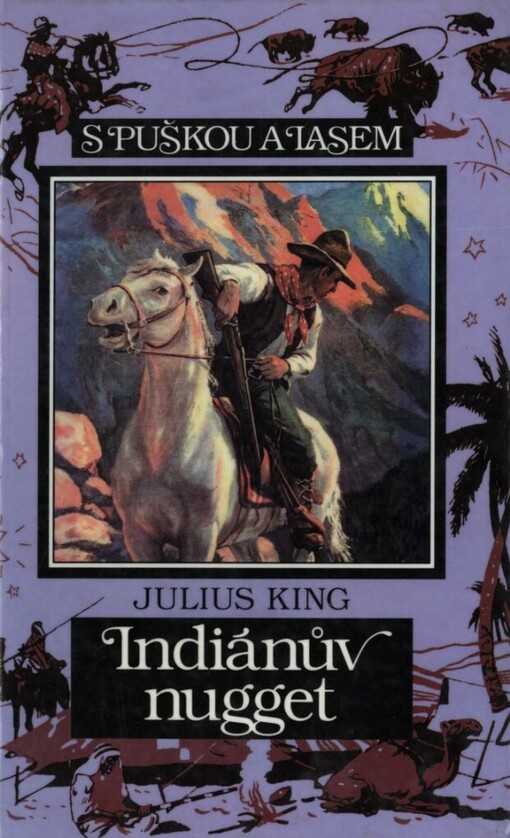 Indiánův nugget: Příběh o statečnosti mladého chlapce