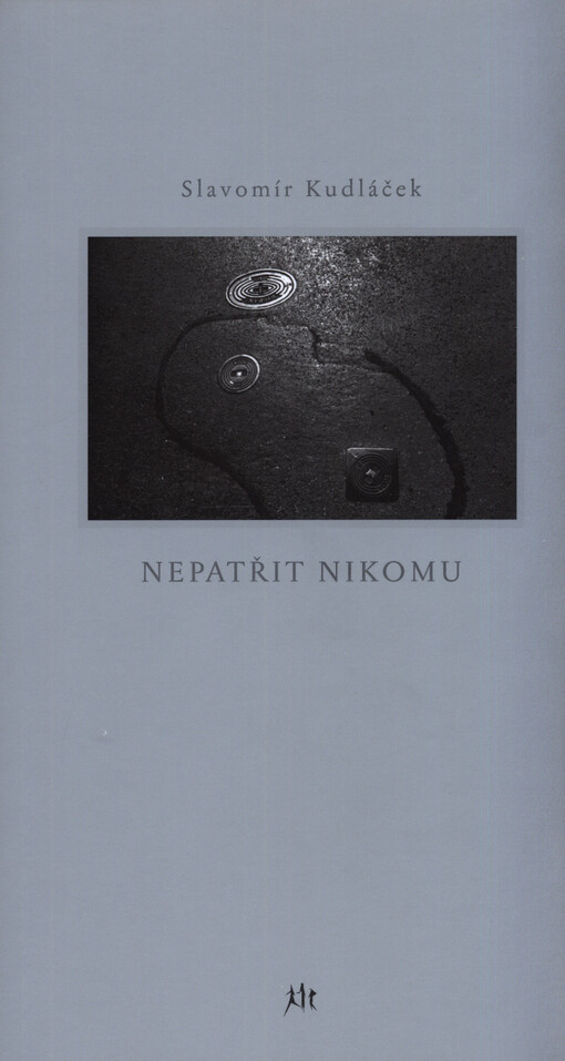 Nepatřit nikomu