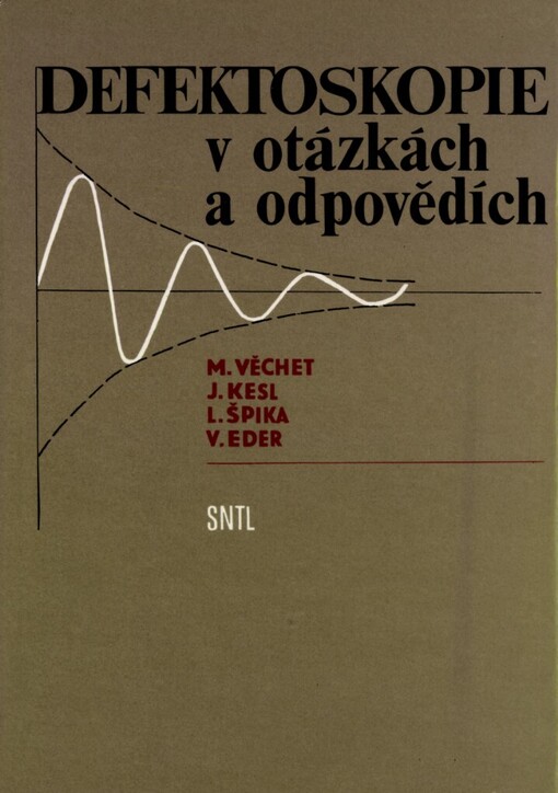 Defektoskopie v otázkách a odpovědích