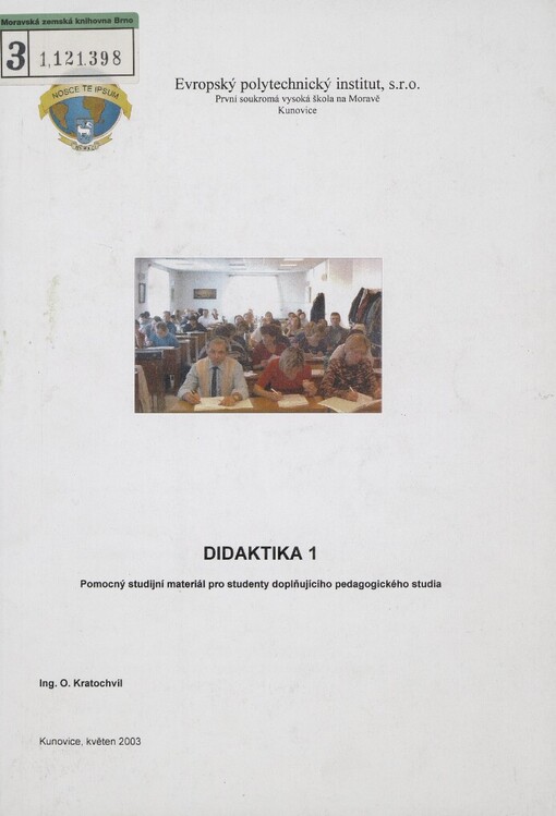 Didaktika 1: pomocný studijní materiál pro studenty doplňujícího pedagogického studia