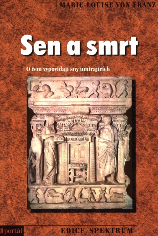Sen a smrt: o čem vypovídají sny umírajících