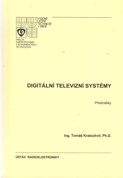 Digitální televizní systémy :přednášky