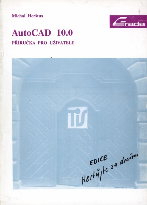 AutoCAD 10.0: Příručka pro uživatele
