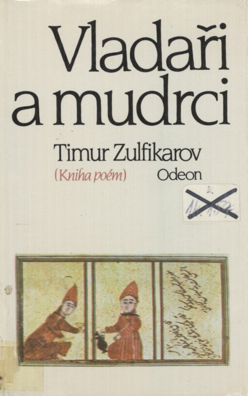 Vladaři a mudrci: (kniha poém)