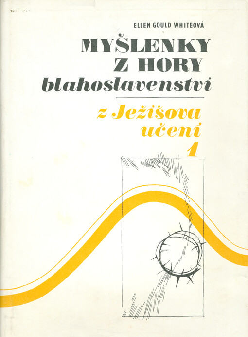 Z Ježíšova učení. 1, Myšlenky z hory blahoslavenství